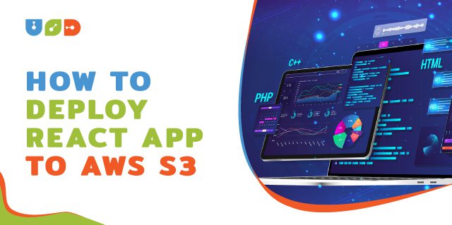 Blog 45 How to Deploy React App to AWS S3?