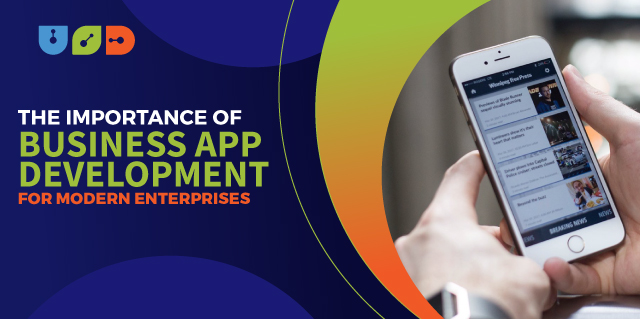 Blog 37 The Importance of Business App Development for Modern Enterprises
