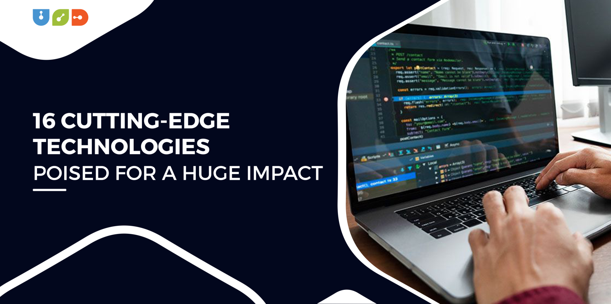 Blog 58 16 Cutting-Edge Technologies Poised for a Huge Impact