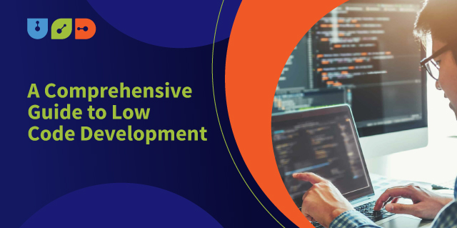 Blog 56 A Comprehensive Guide to Low Code Development